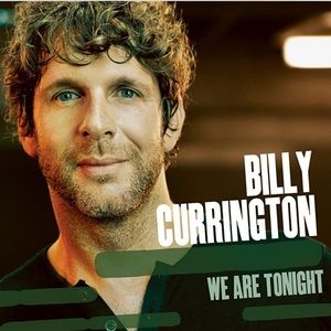 Billy Currington We Are Tonight CD NWT 💿